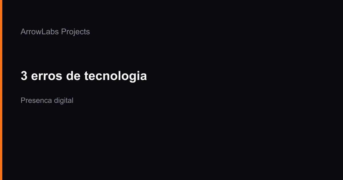 CAPA · 3 ERROS DE TECNOLOGIA